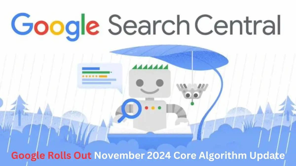 Google's November 2024 Core Algorithm Update